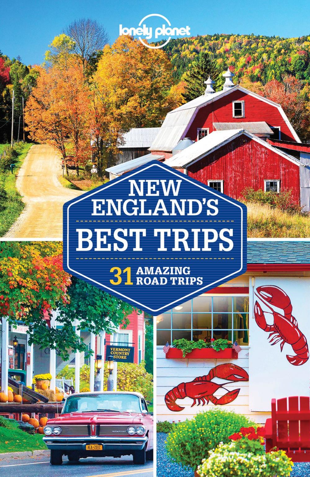 Big bigCover of Lonely Planet New England's Best Trips