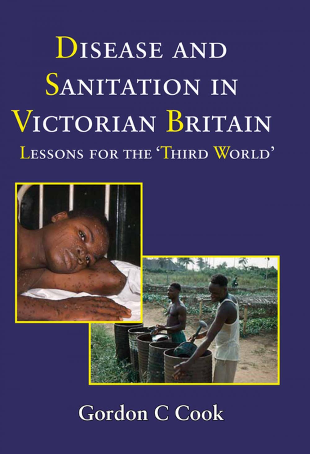 Big bigCover of Disease and Sanitation in Victorian Britian