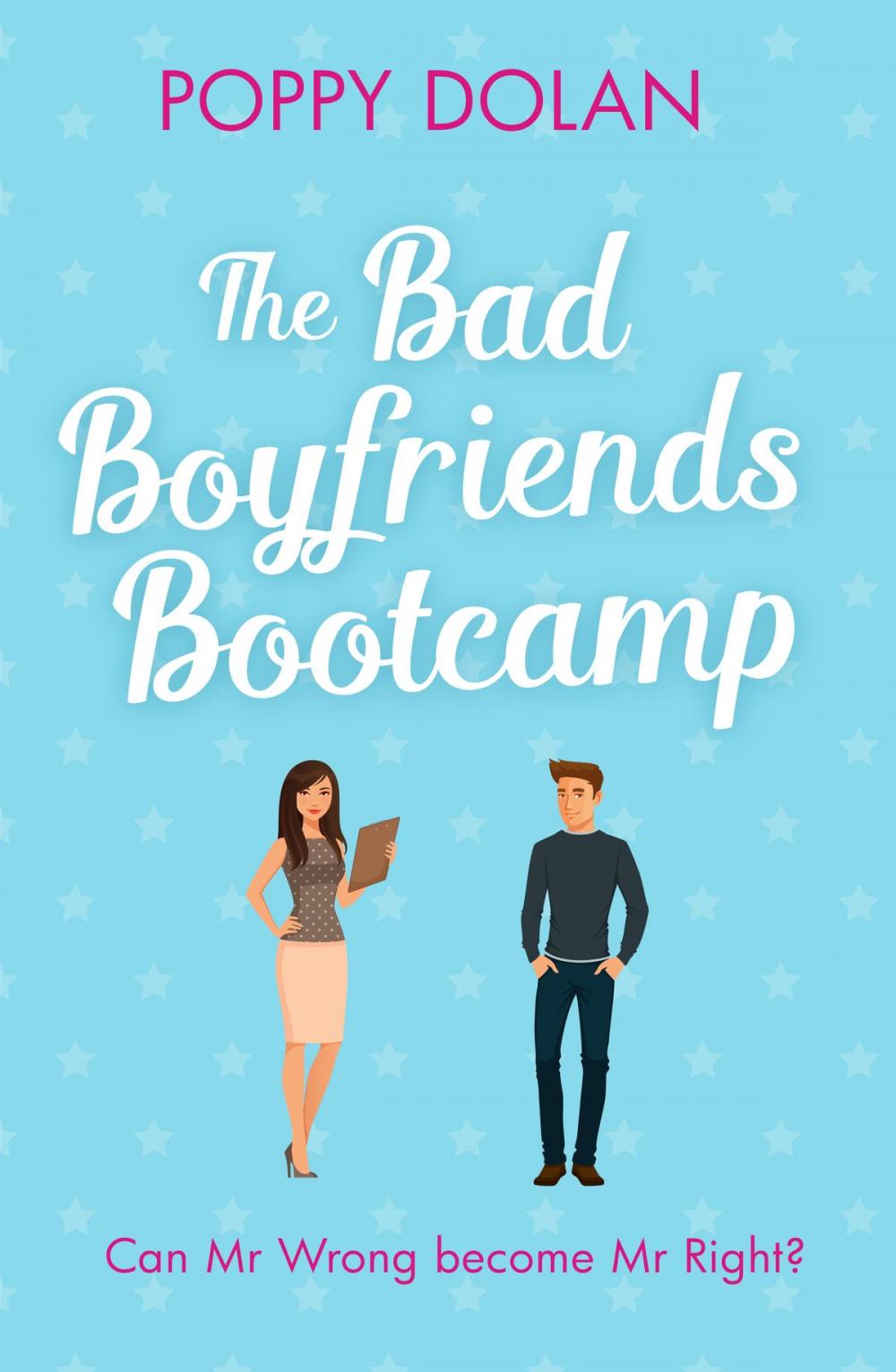 Big bigCover of The Bad Boyfriends Bootcamp