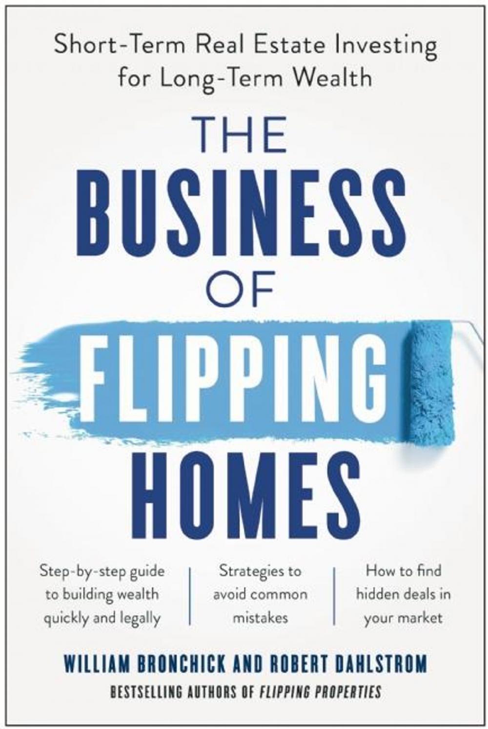 Big bigCover of The Business of Flipping Homes