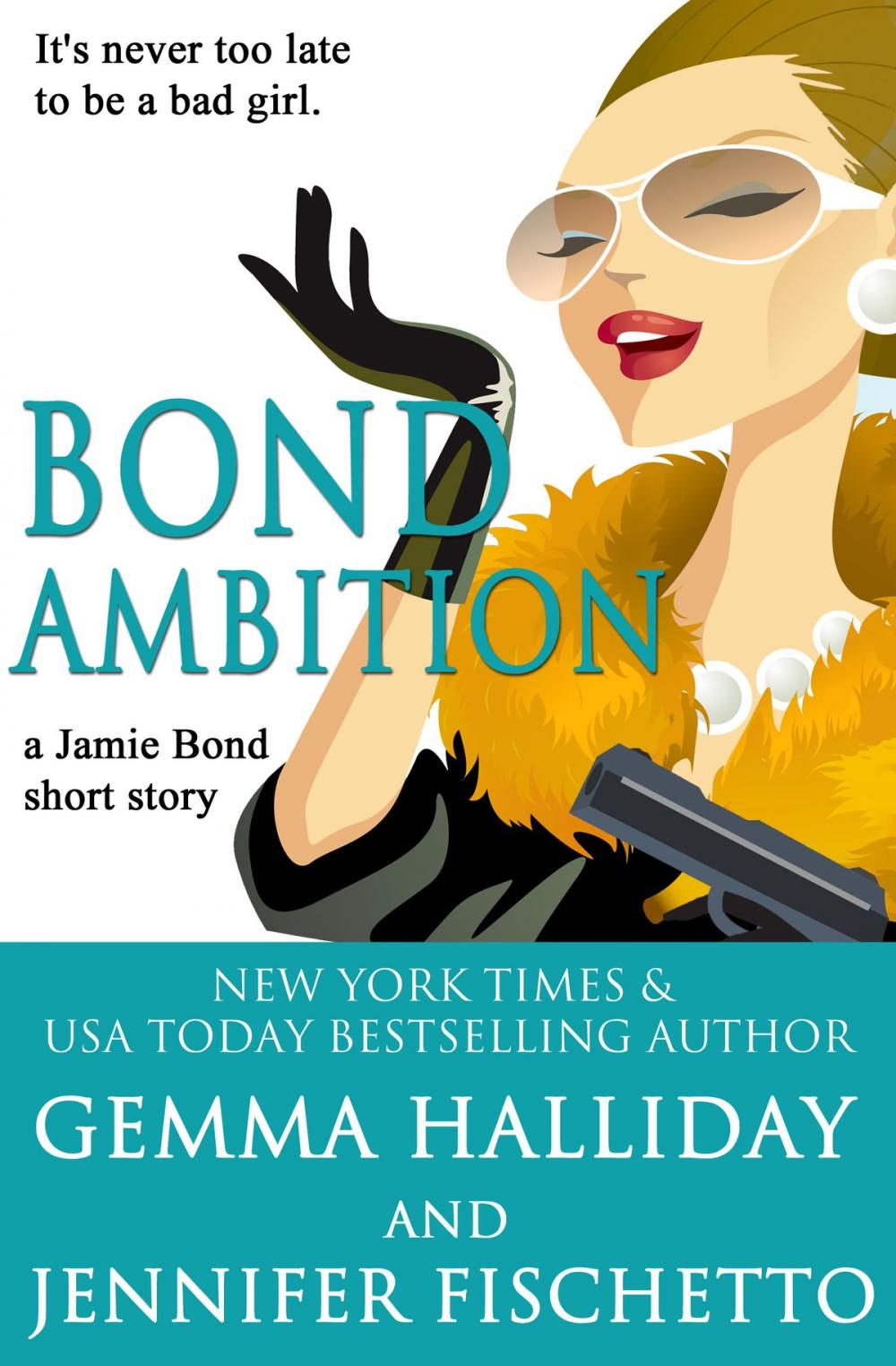 Big bigCover of Bond Ambition (A Jamie Bond Mysteries Short Story)