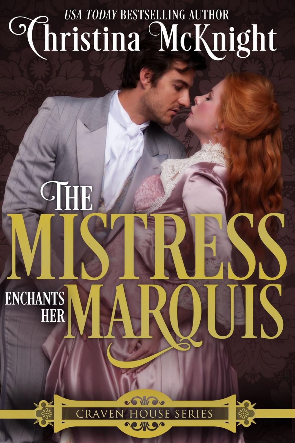 Big bigCover of The Mistress Enchants Her Marquis