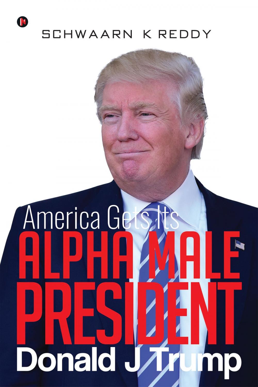 Big bigCover of America Gets Its Alpha Male President Donald J Trump