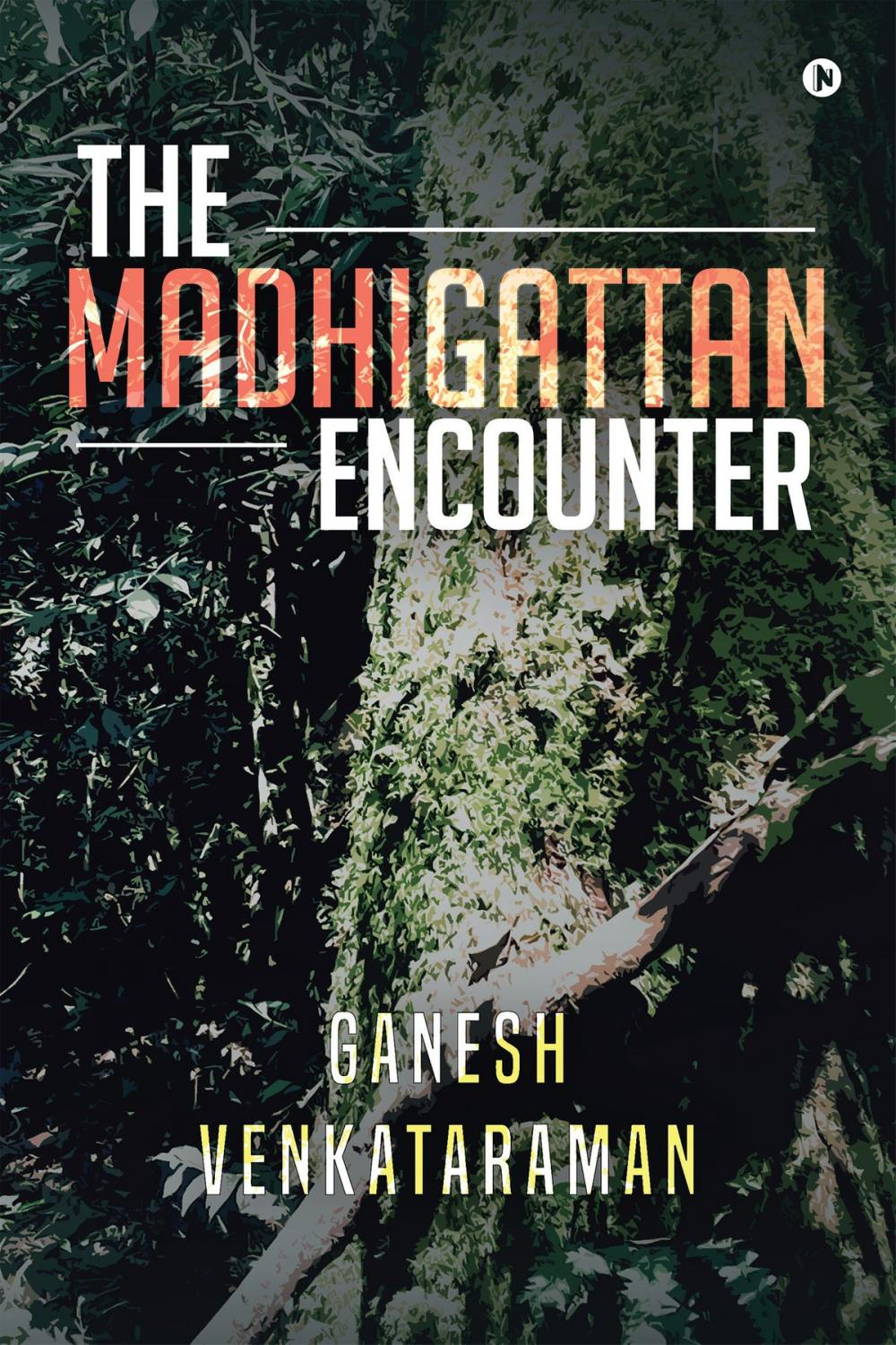 Big bigCover of The Madhigattan Encounter