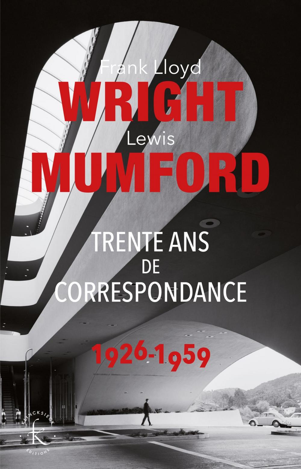 Big bigCover of Frank Lloyd Wright & Lewis Mumford. Trente ans de correspondance 1926-1959