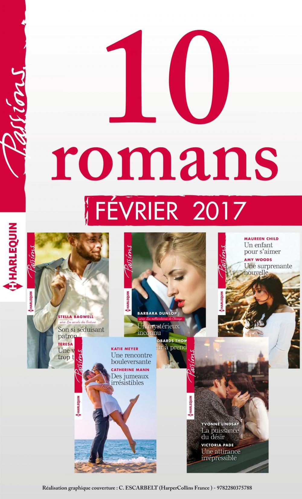 Big bigCover of 10 romans Passions (n°640 à 644 - Février 2017)