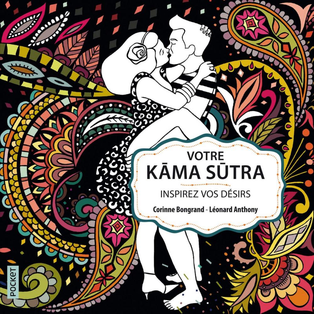 Big bigCover of Votre Kâma Sûtra. Inspirez vos désirs