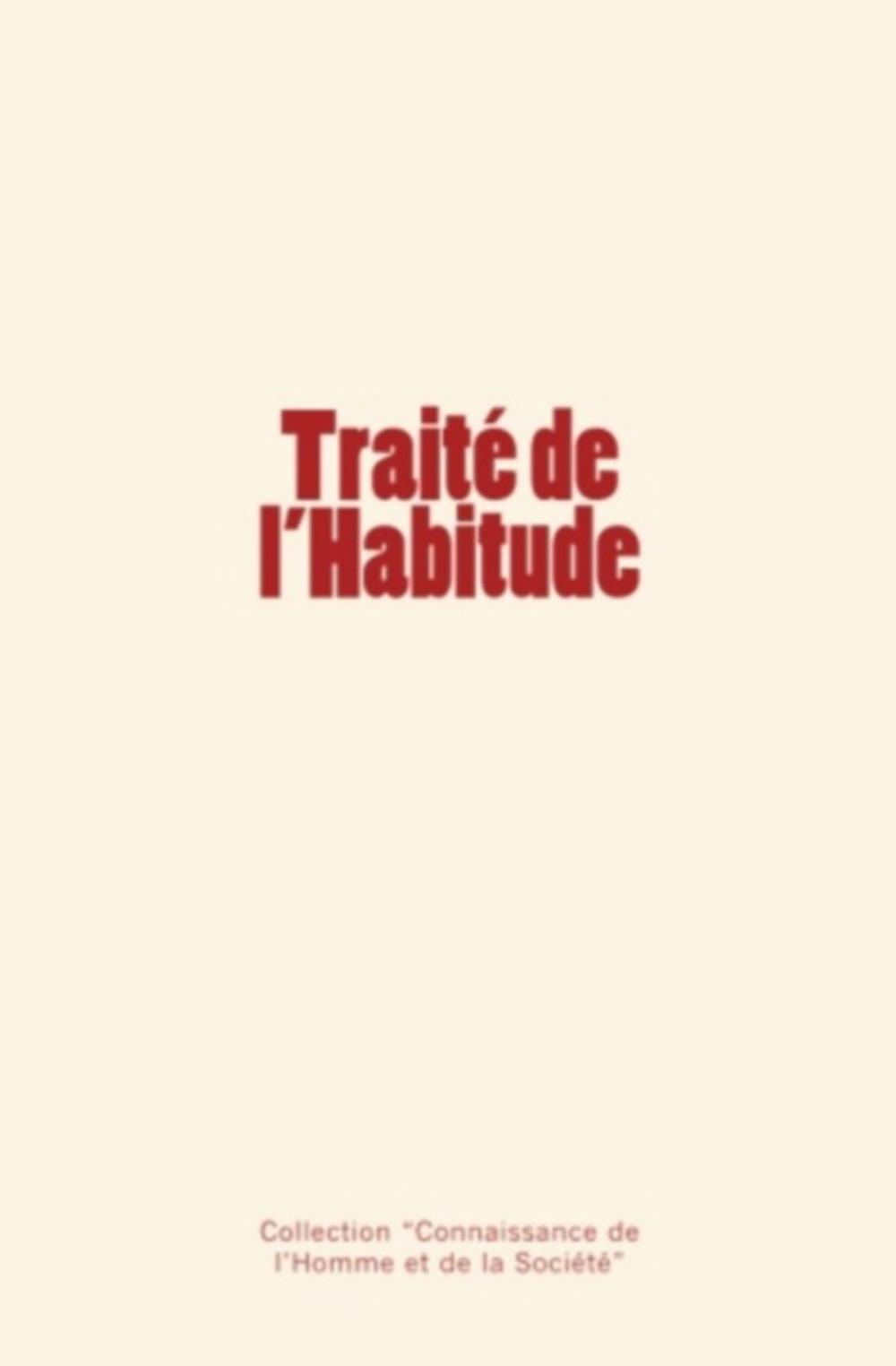 Big bigCover of Traité de l'Habitude