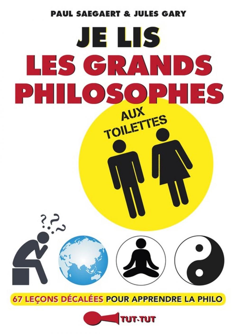 Big bigCover of Je lis les grands philosophes aux toilettes