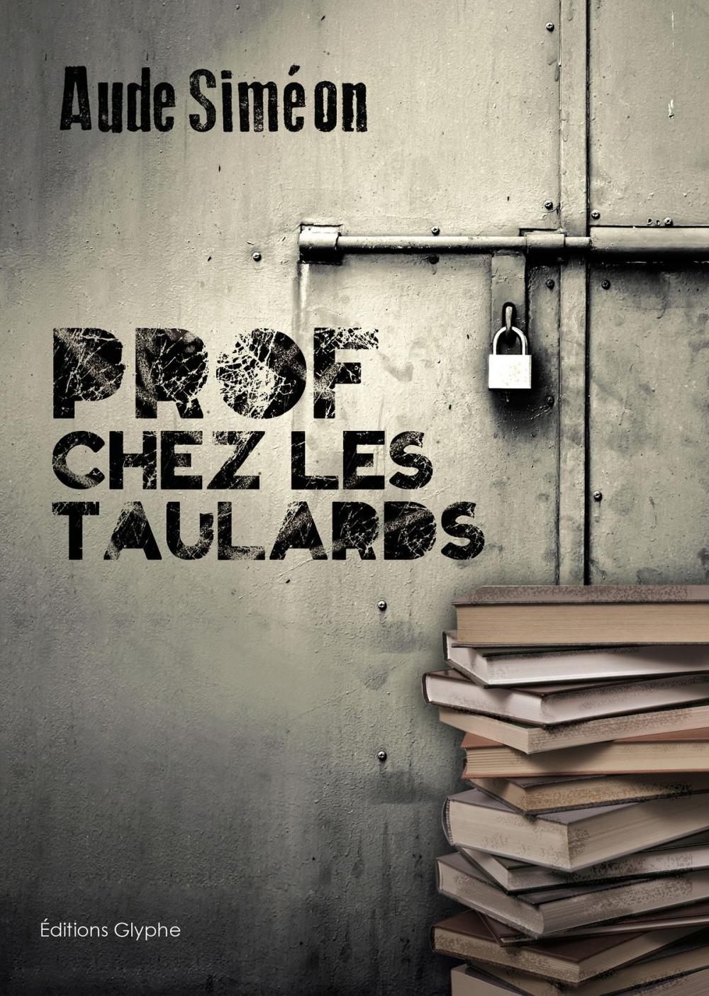 Big bigCover of Prof chez les taulards