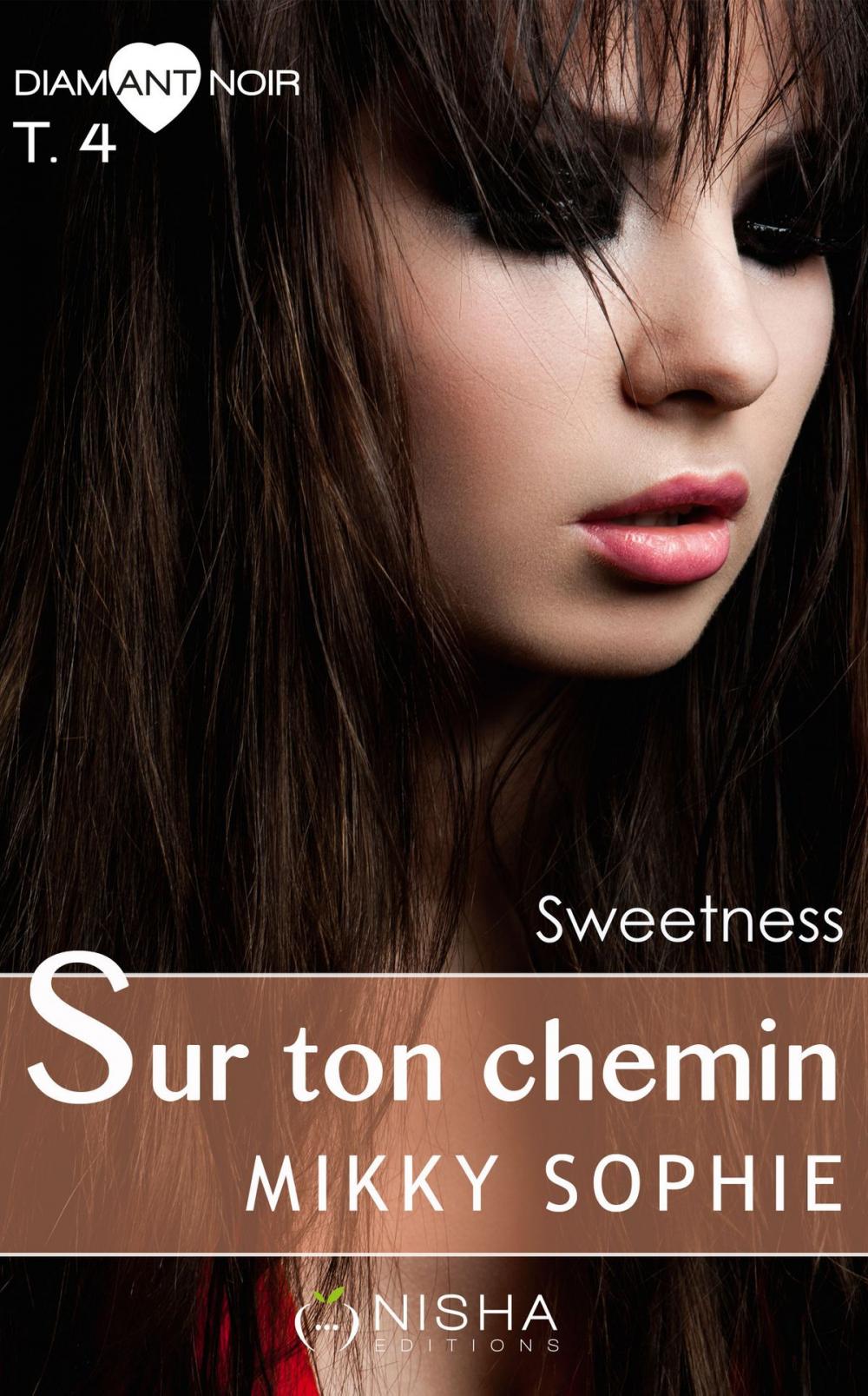 Big bigCover of Sur ton chemin Sweetness - tome 4