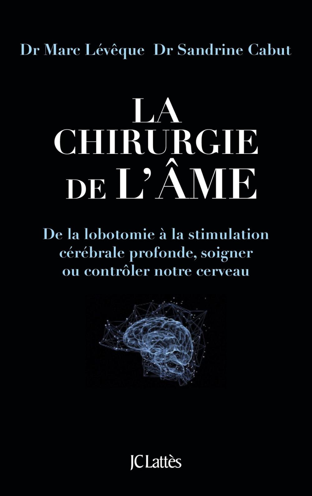 Big bigCover of La chirurgie de l'âme