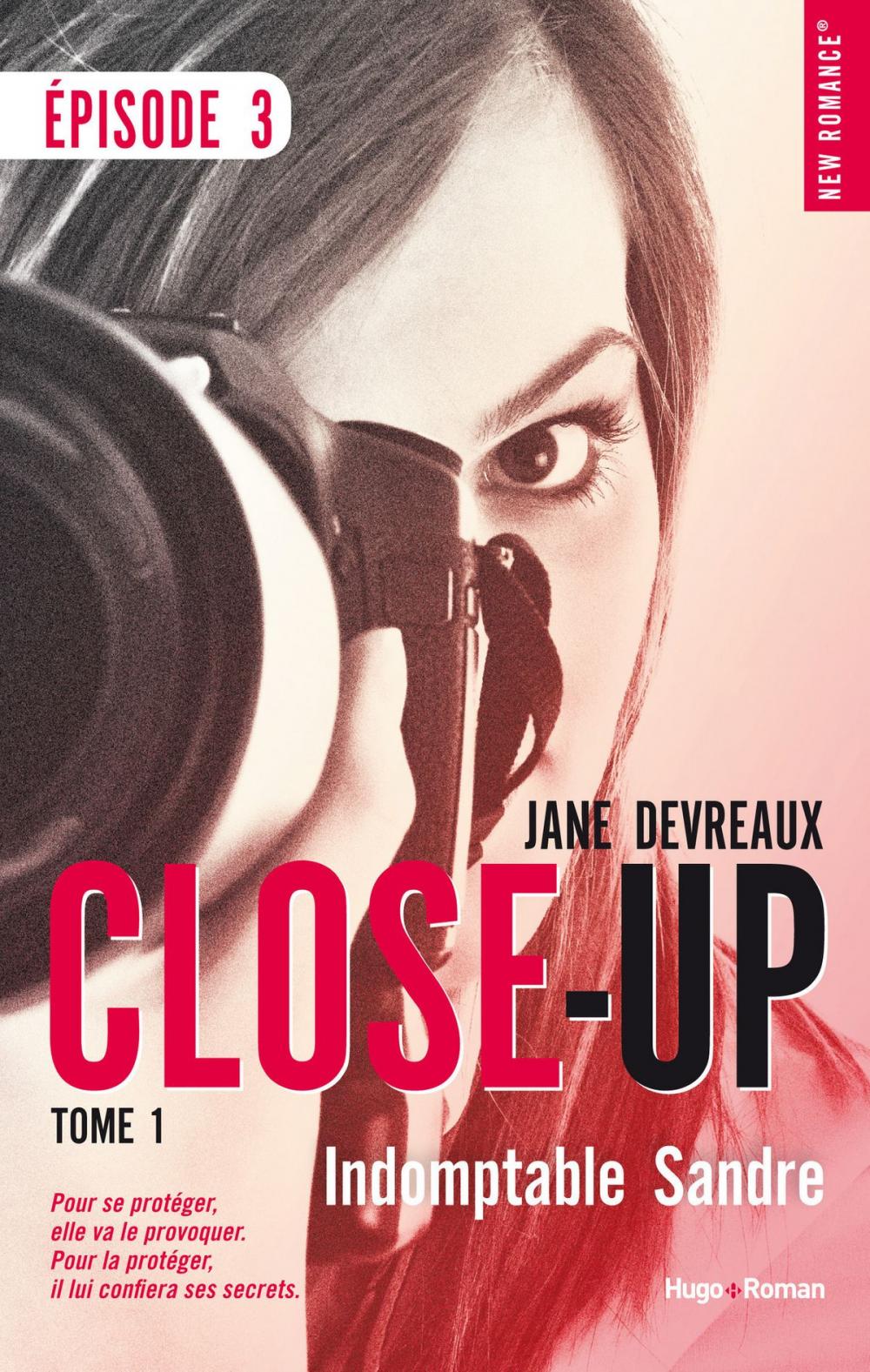 Big bigCover of Close Up Episode 3 - tome 1 Indomptable Sandre