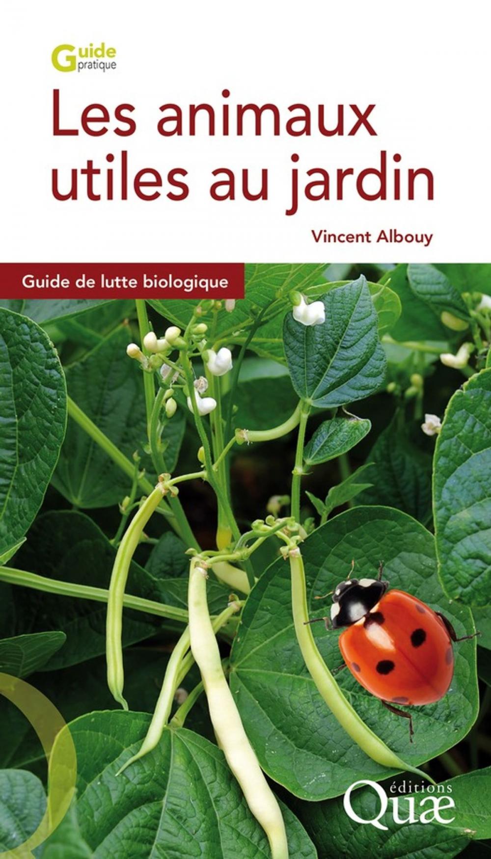 Big bigCover of Les animaux utiles au jardin