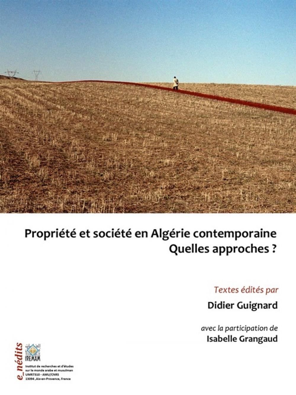 Big bigCover of Propriété et société en Algérie contemporaine. Quelles approches ?