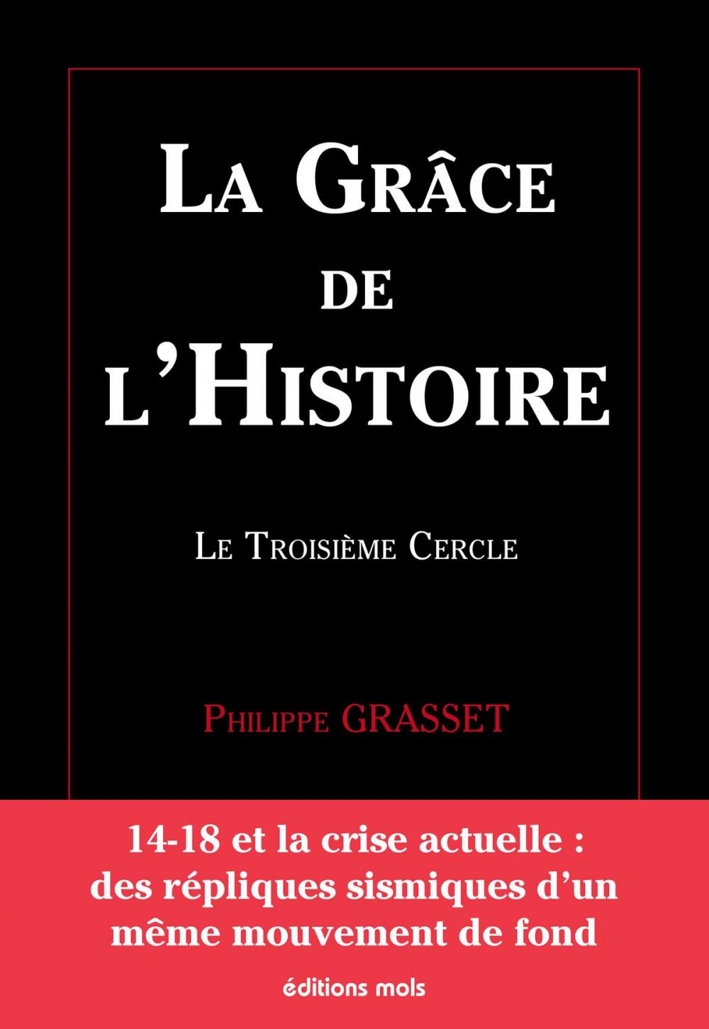 Big bigCover of La grâce de l’Histoire