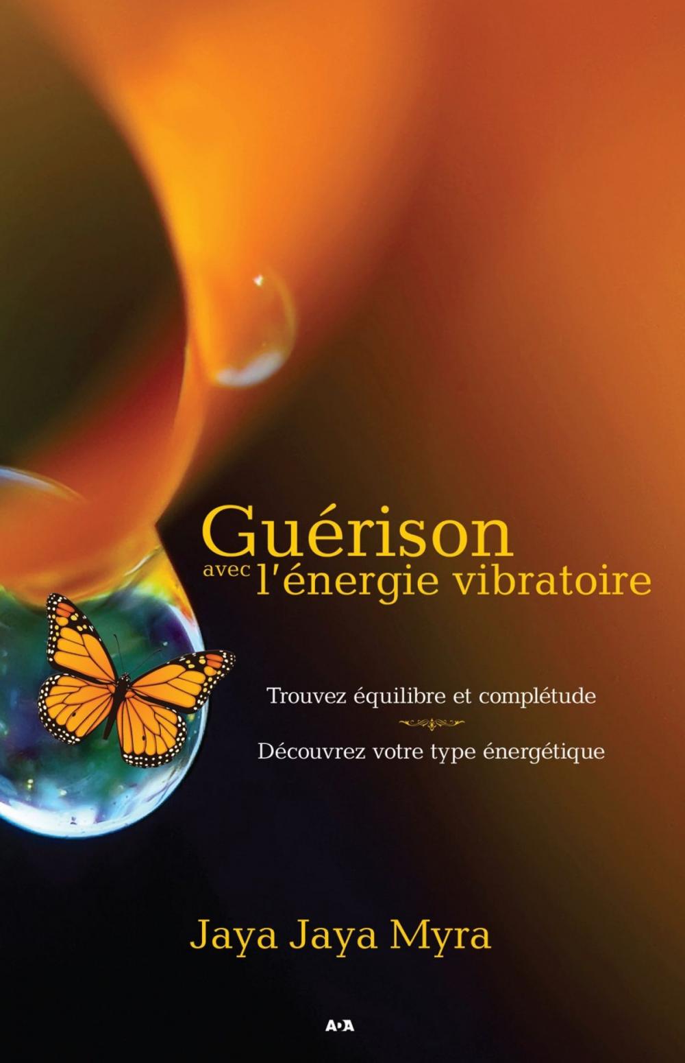 Big bigCover of Guérison avec l’énergie vibratoire