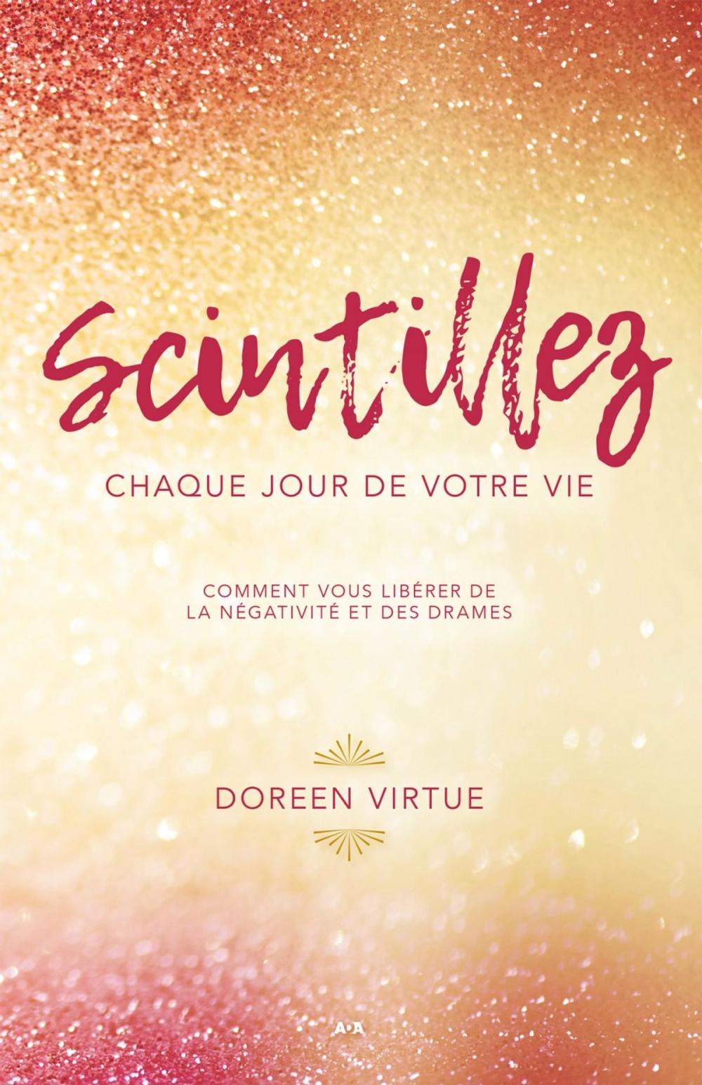 Big bigCover of Scintillez chaque jour de votre vie