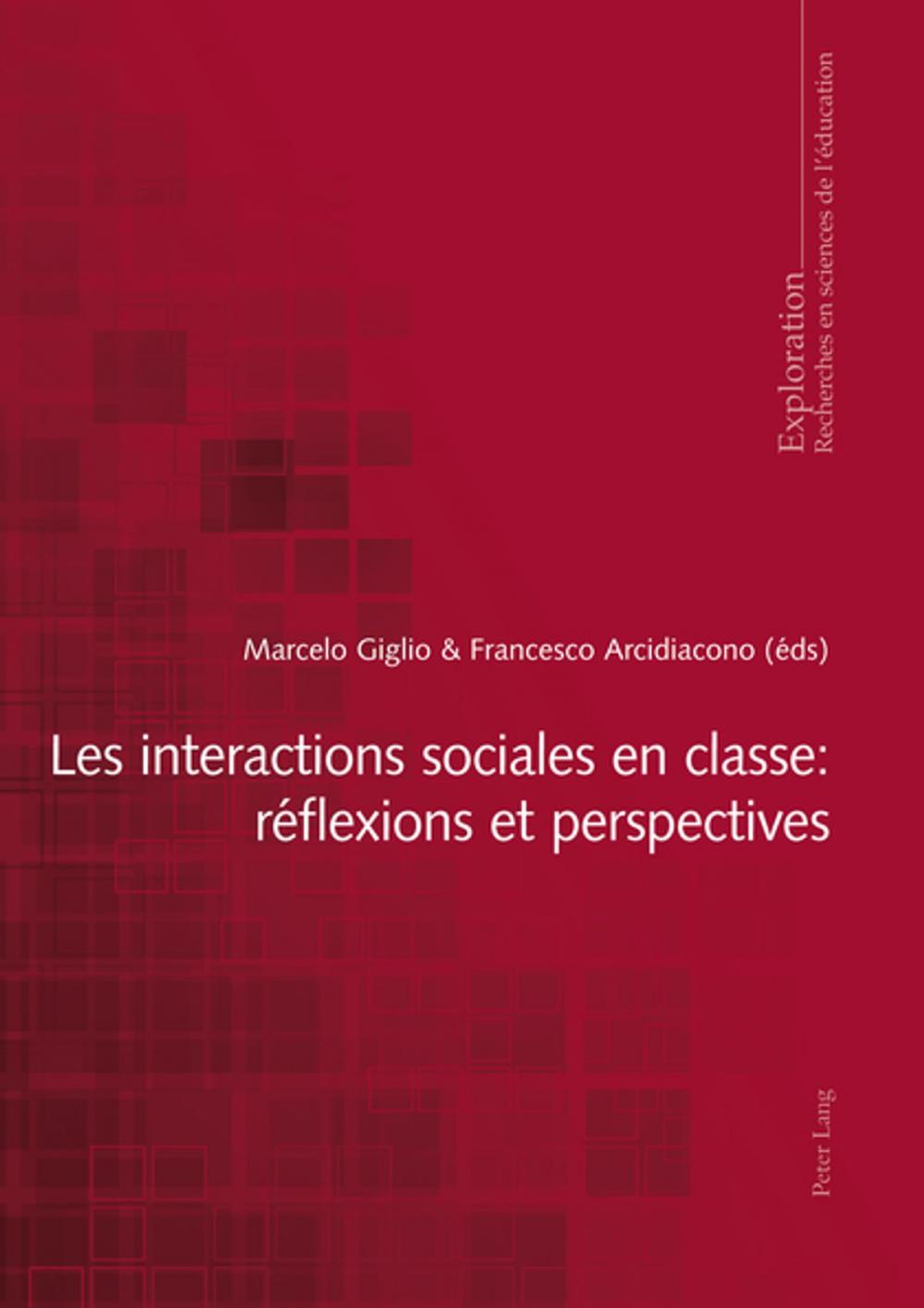 Big bigCover of Les interactions sociales en classe : réflexions et perspectives