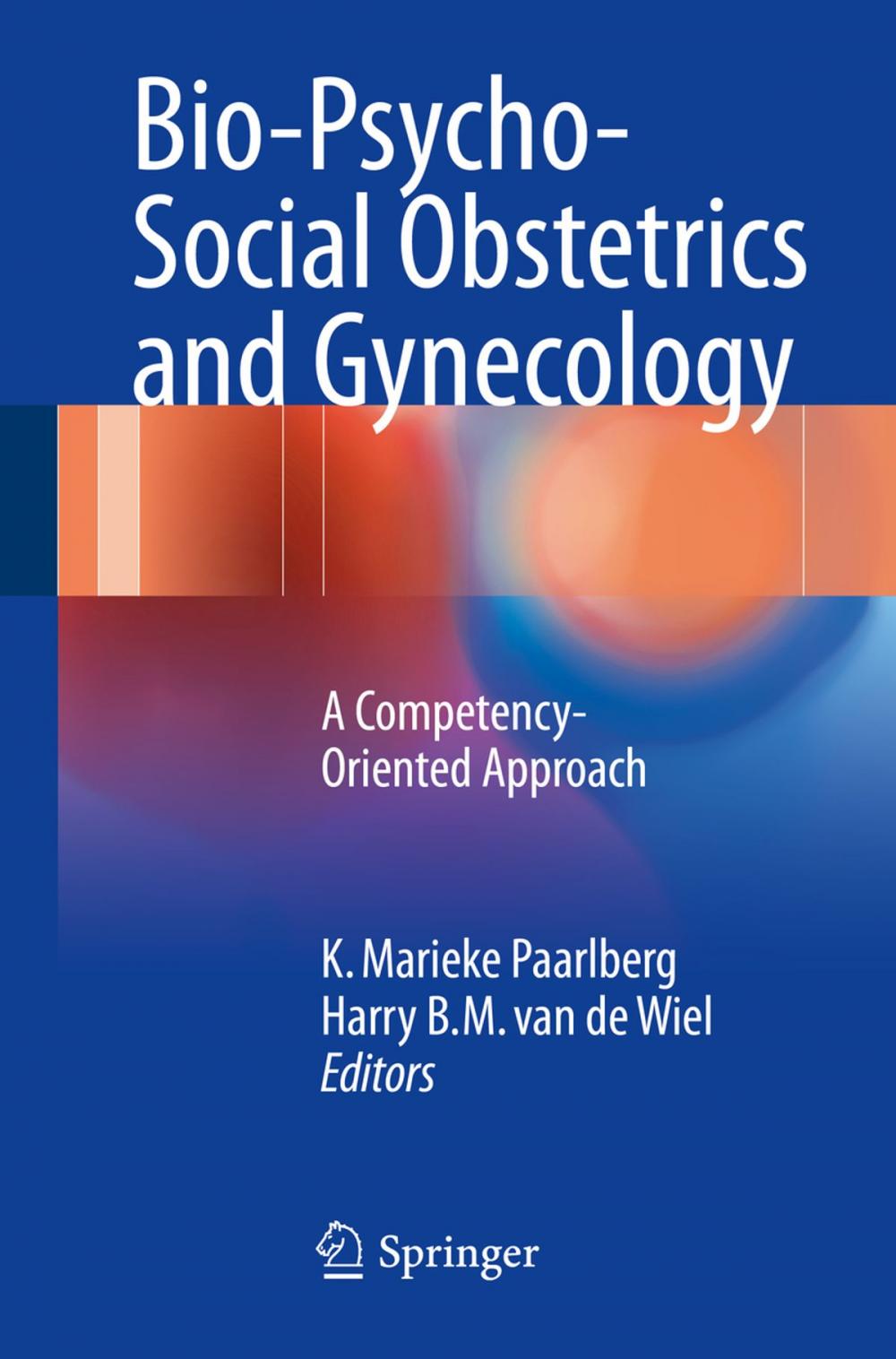 Big bigCover of Bio-Psycho-Social Obstetrics and Gynecology