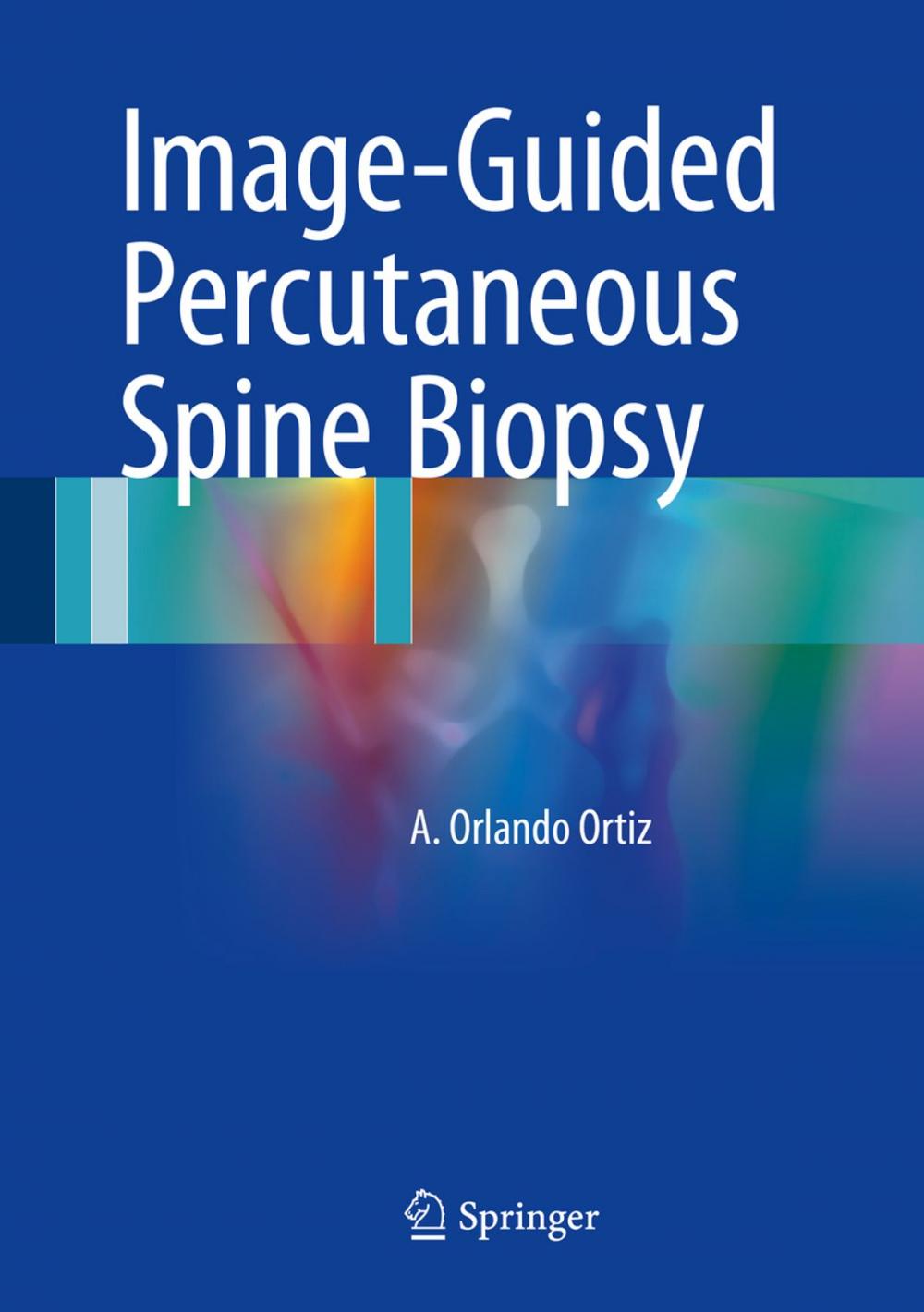 Big bigCover of Image-Guided Percutaneous Spine Biopsy