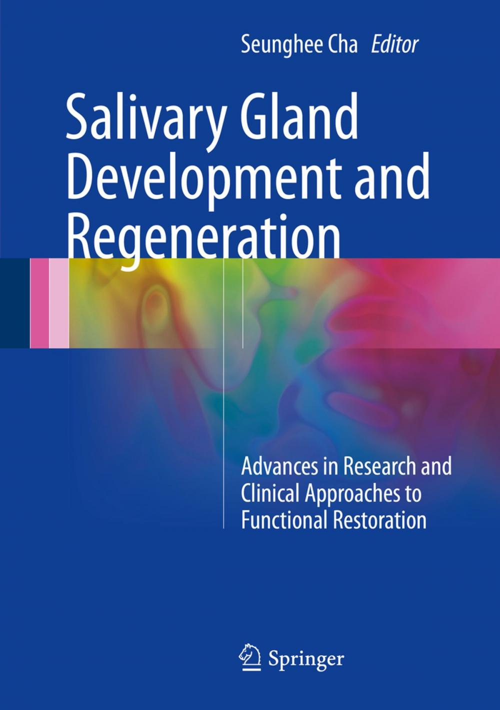 Big bigCover of Salivary Gland Development and Regeneration