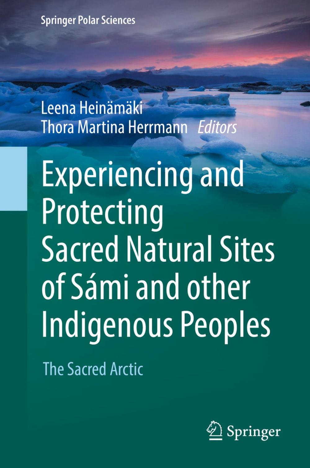 Big bigCover of Experiencing and Protecting Sacred Natural Sites of Sámi and other Indigenous Peoples