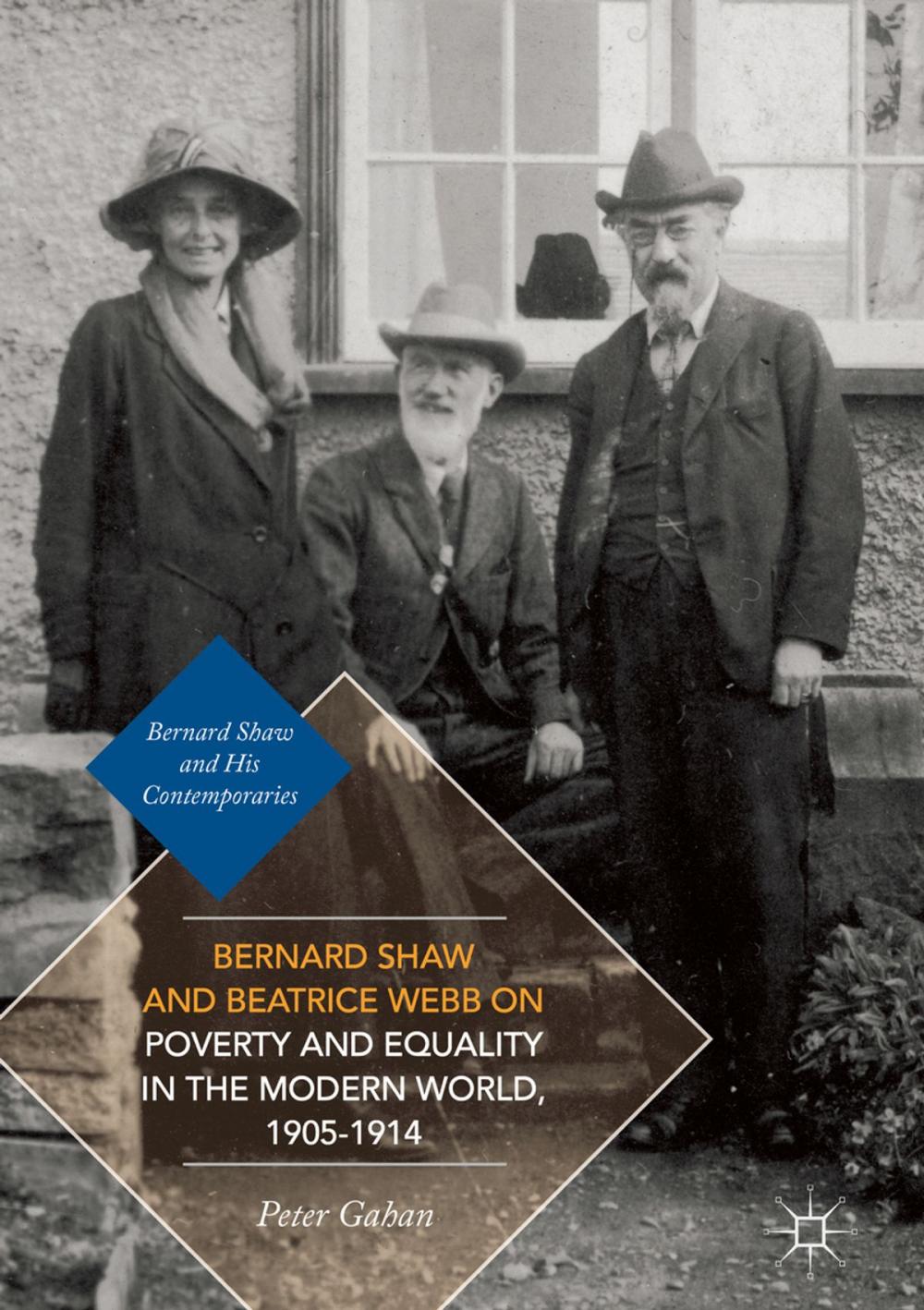 Big bigCover of Bernard Shaw and Beatrice Webb on Poverty and Equality in the Modern World, 1905–1914