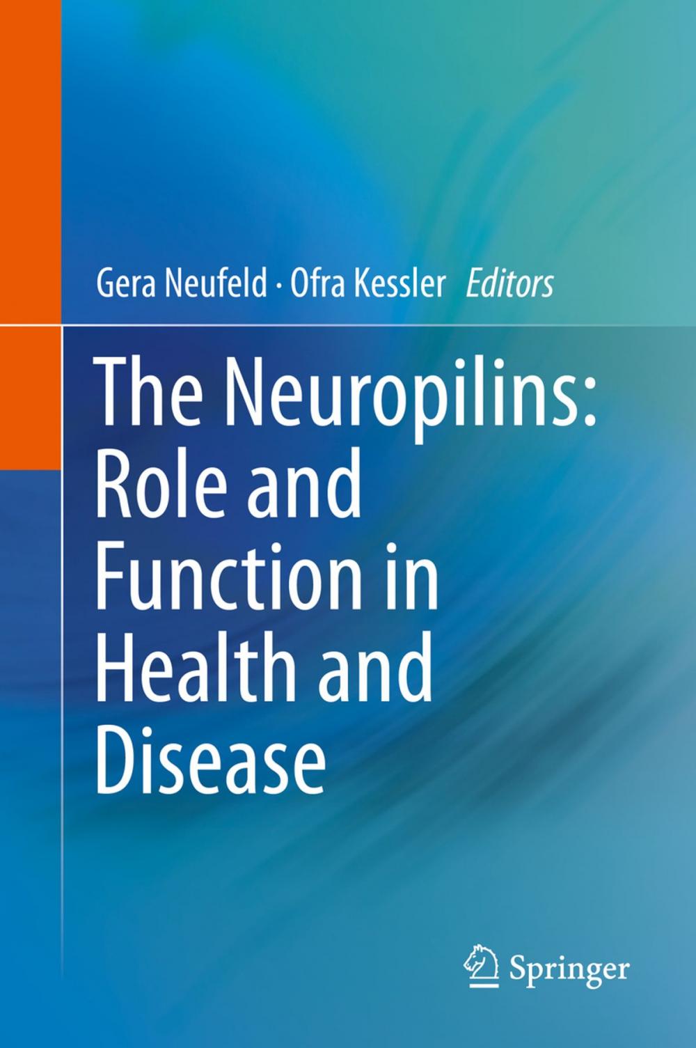 Big bigCover of The Neuropilins: Role and Function in Health and Disease