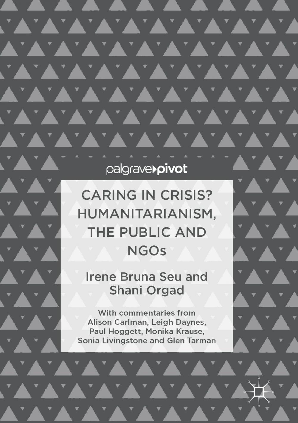 Big bigCover of Caring in Crisis? Humanitarianism, the Public and NGOs