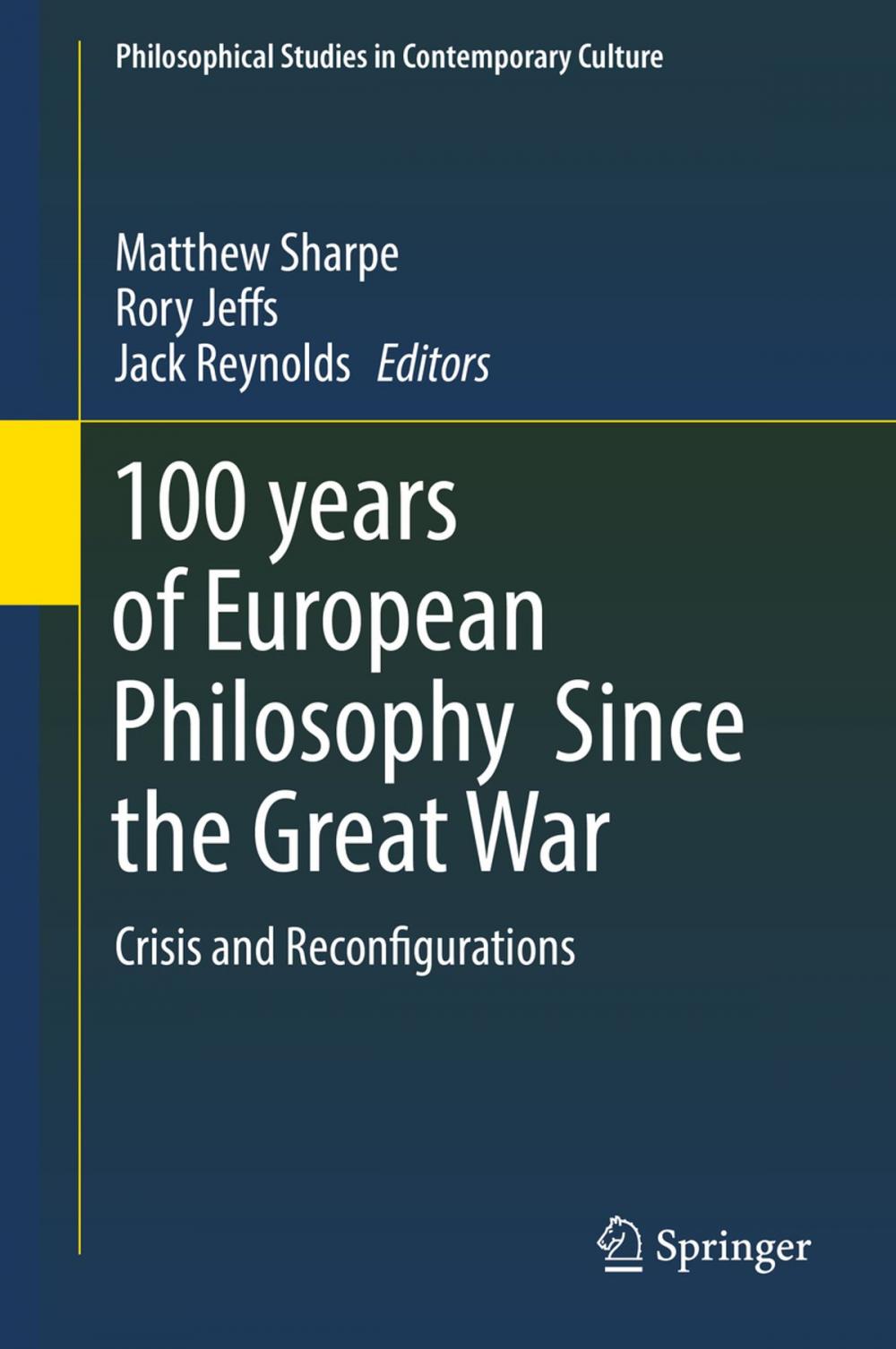 Big bigCover of 100 years of European Philosophy Since the Great War