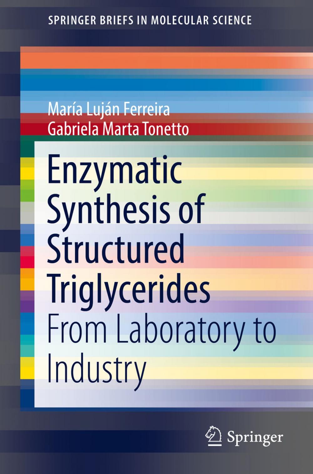 Big bigCover of Enzymatic Synthesis of Structured Triglycerides