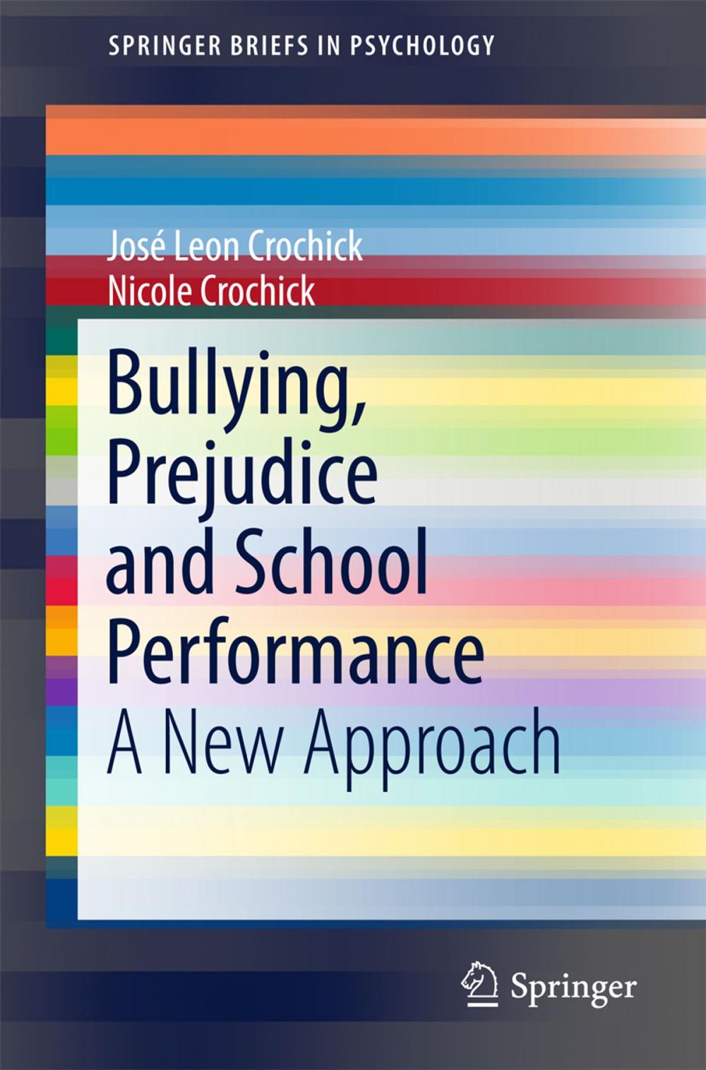 Big bigCover of Bullying, Prejudice and School Performance