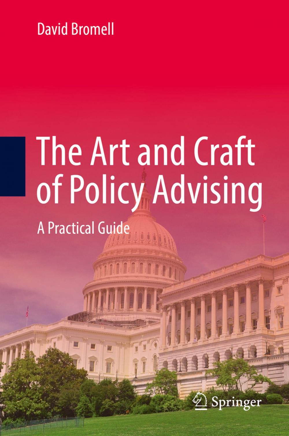 Big bigCover of The Art and Craft of Policy Advising