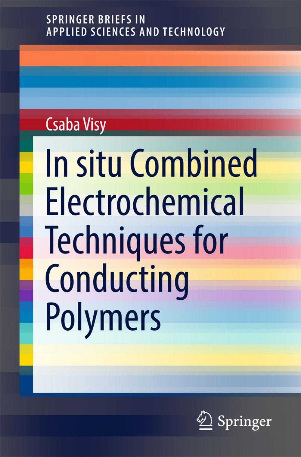 Big bigCover of In situ Combined Electrochemical Techniques for Conducting Polymers