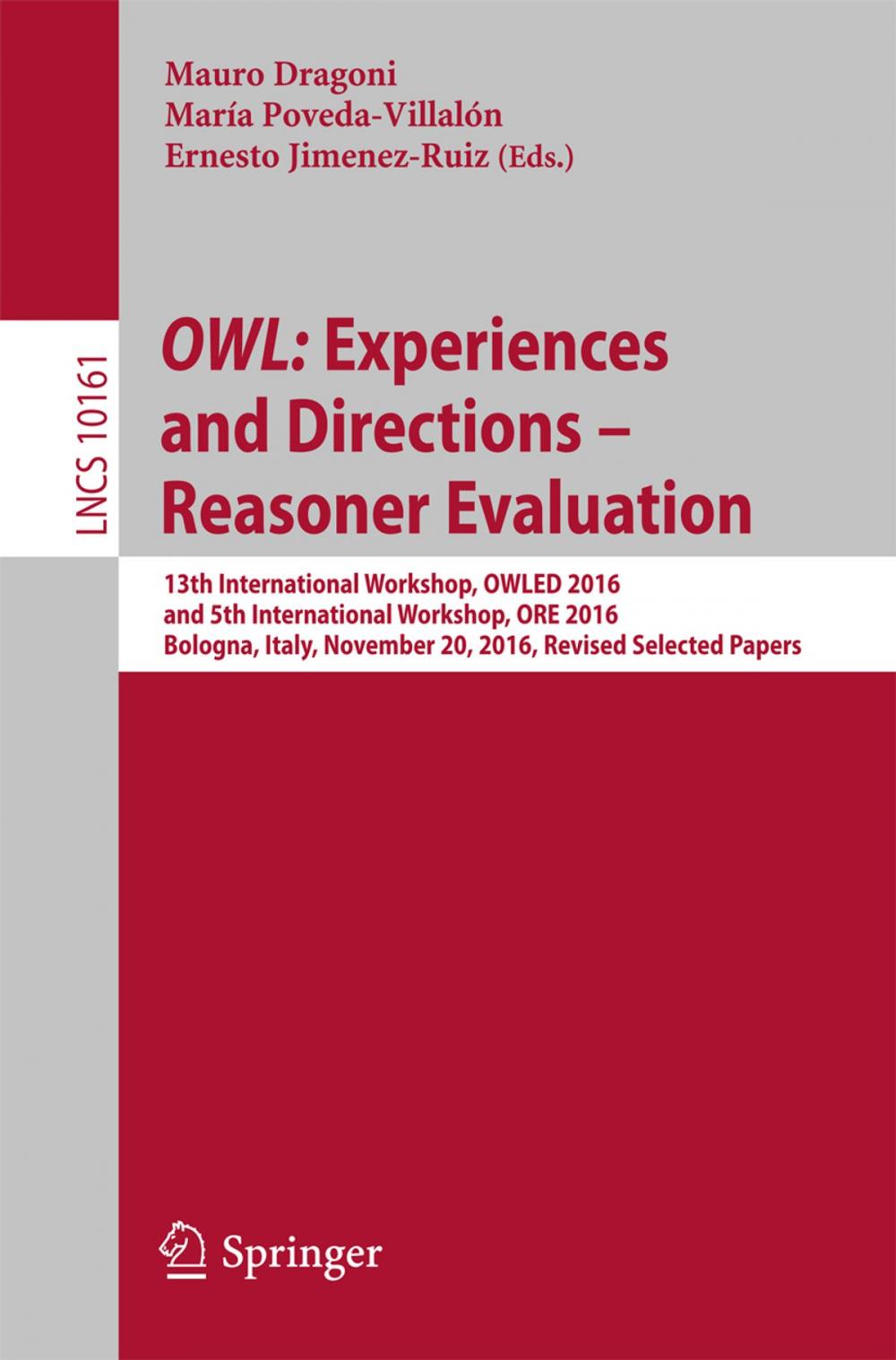 Big bigCover of OWL: Experiences and Directions – Reasoner Evaluation