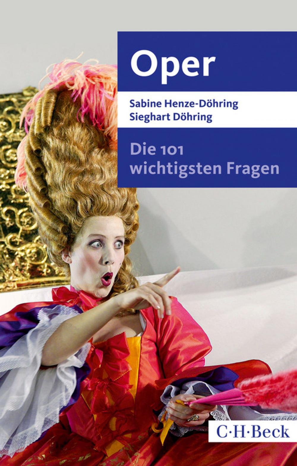 Big bigCover of Die 101 wichtigsten Fragen - Oper