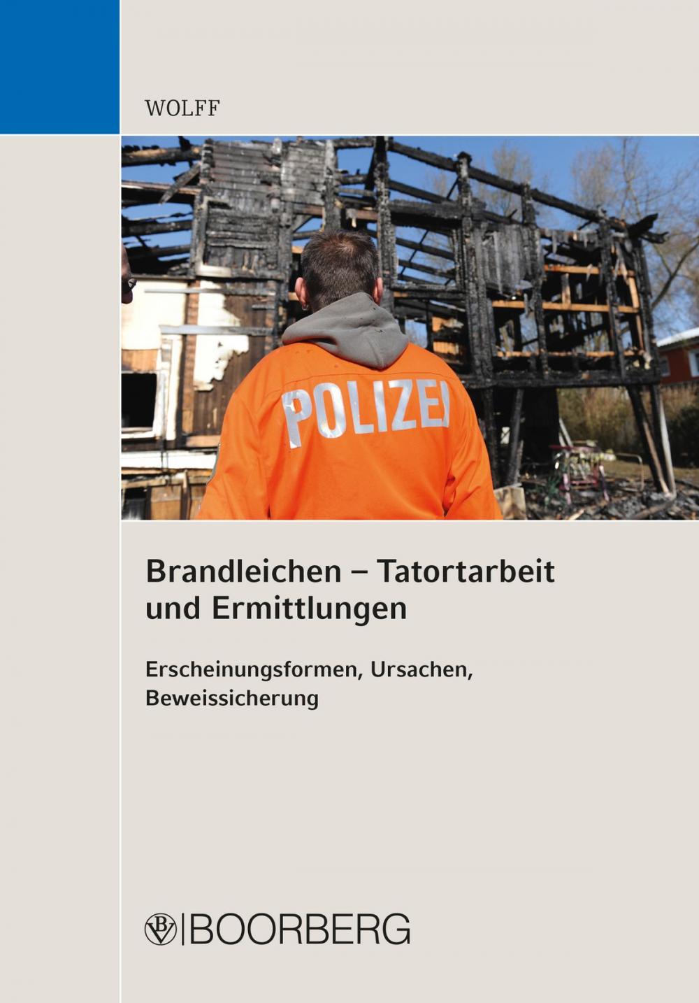 Big bigCover of Brandleichen – Tatortarbeit und Ermittlungen