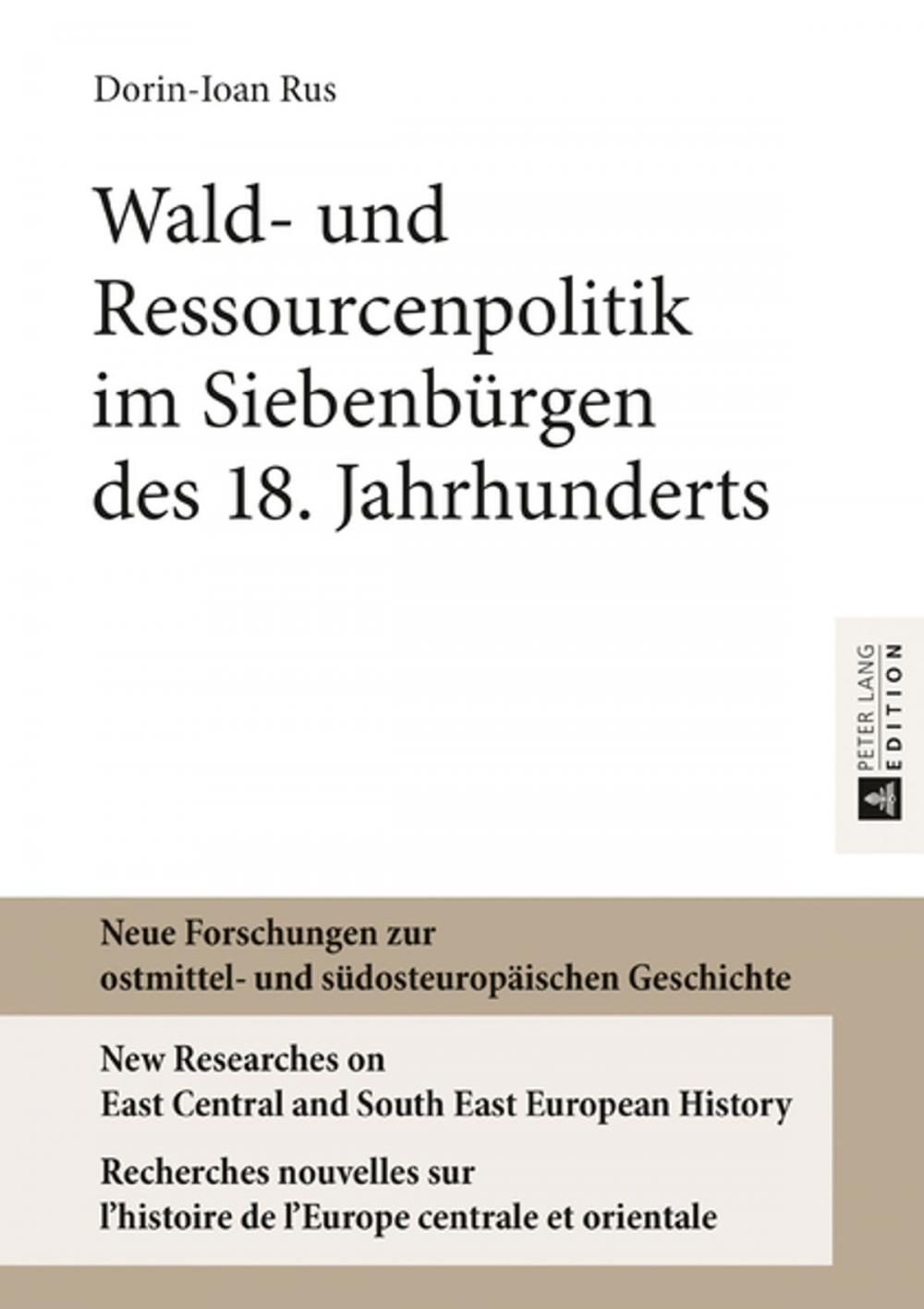 Big bigCover of Wald- und Ressourcenpolitik im Siebenbuergen des 18. Jahrhunderts