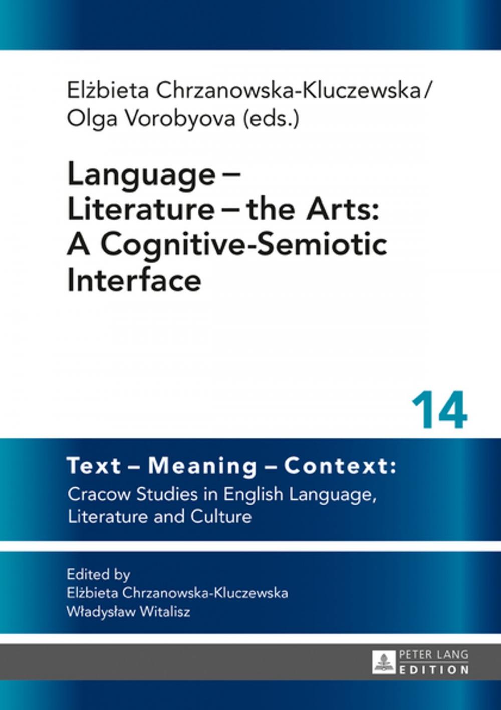 Big bigCover of Language Literature the Arts: A Cognitive-Semiotic Interface