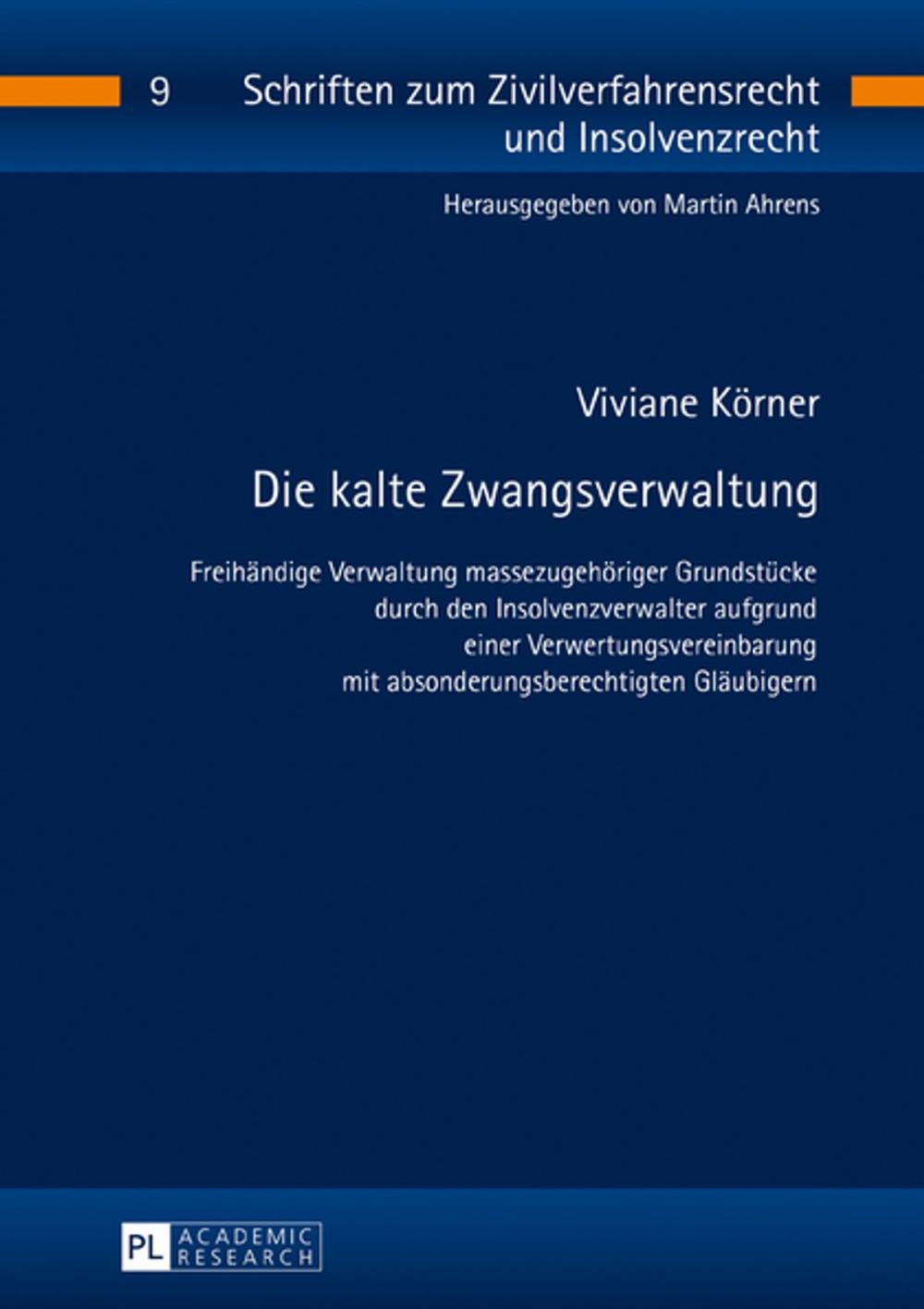 Big bigCover of Die kalte Zwangsverwaltung