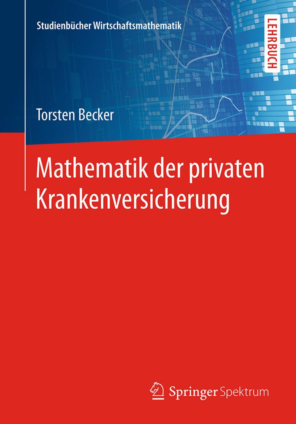 Big bigCover of Mathematik der privaten Krankenversicherung