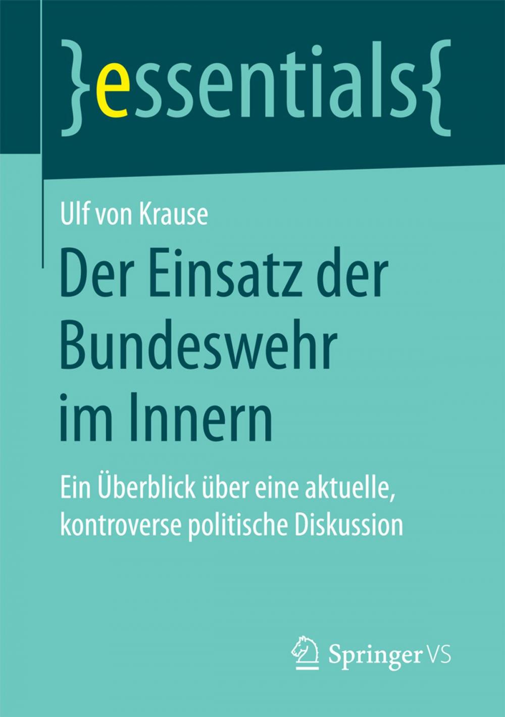 Big bigCover of Der Einsatz der Bundeswehr im Innern