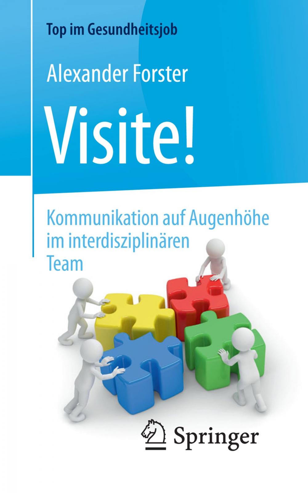 Big bigCover of Visite! - Kommunikation auf Augenhöhe im interdisziplinären Team