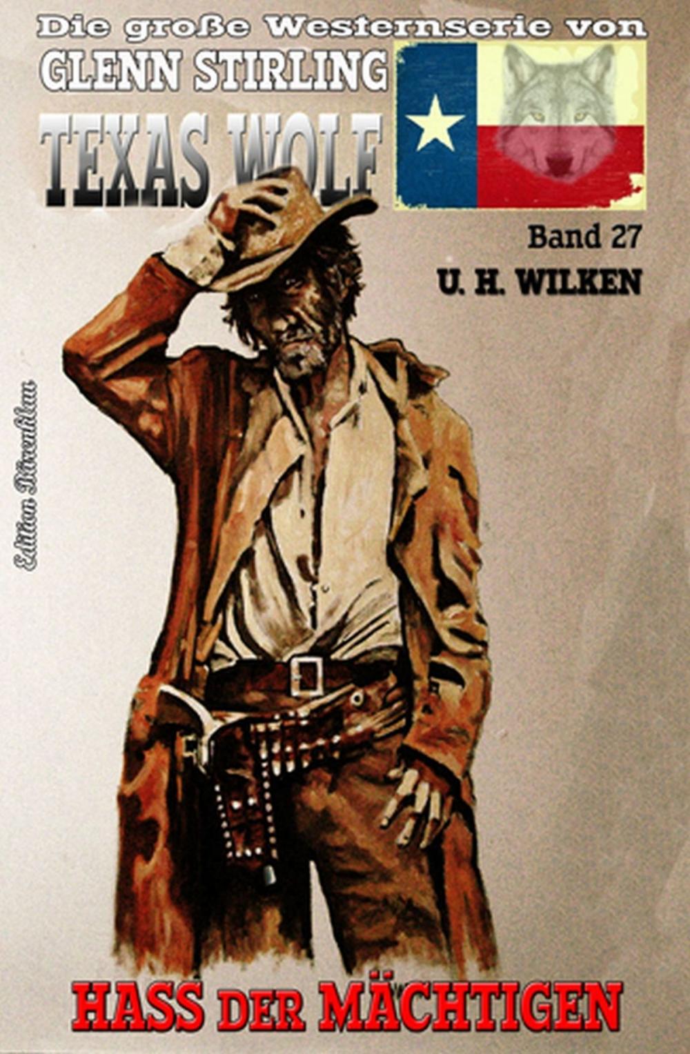 Big bigCover of Texas Wolf #27: Hass der Mächtigen