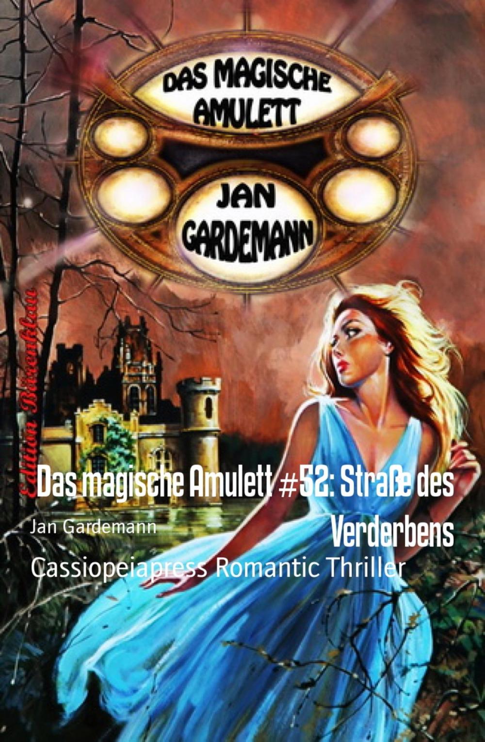 Big bigCover of Das magische Amulett #52: Straße des Verderbens