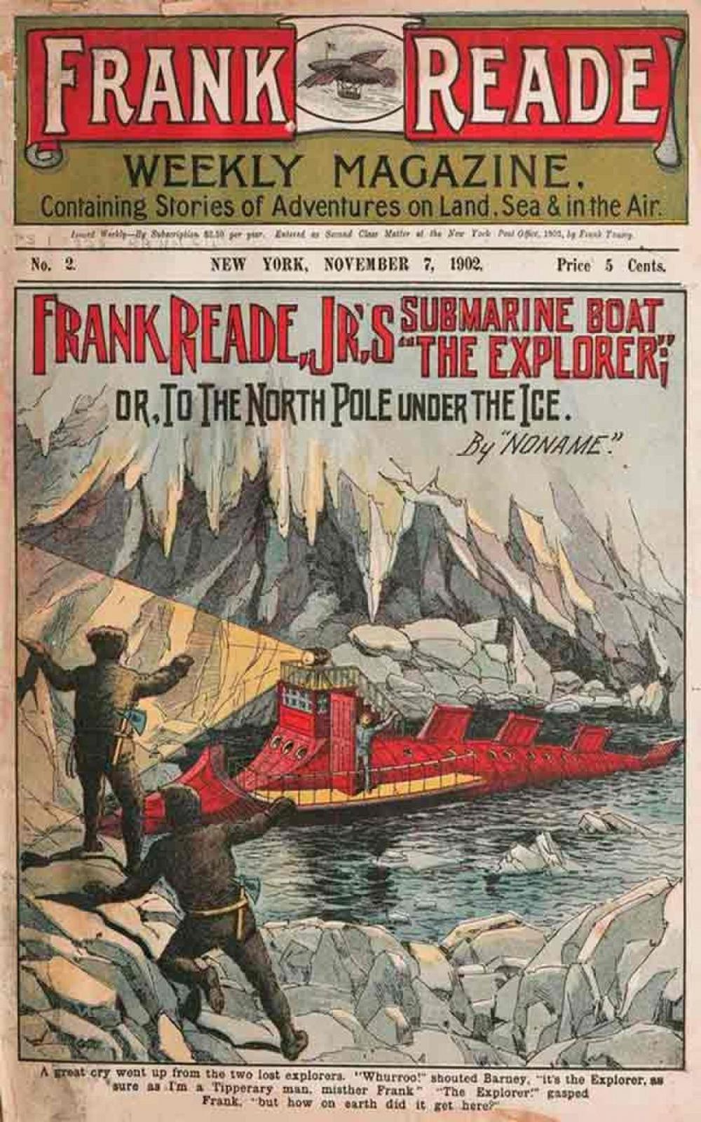 Big bigCover of Frank Reade Jr.'s Submarine Boat "The Explorer"; or, to the North Pole Under the Ice