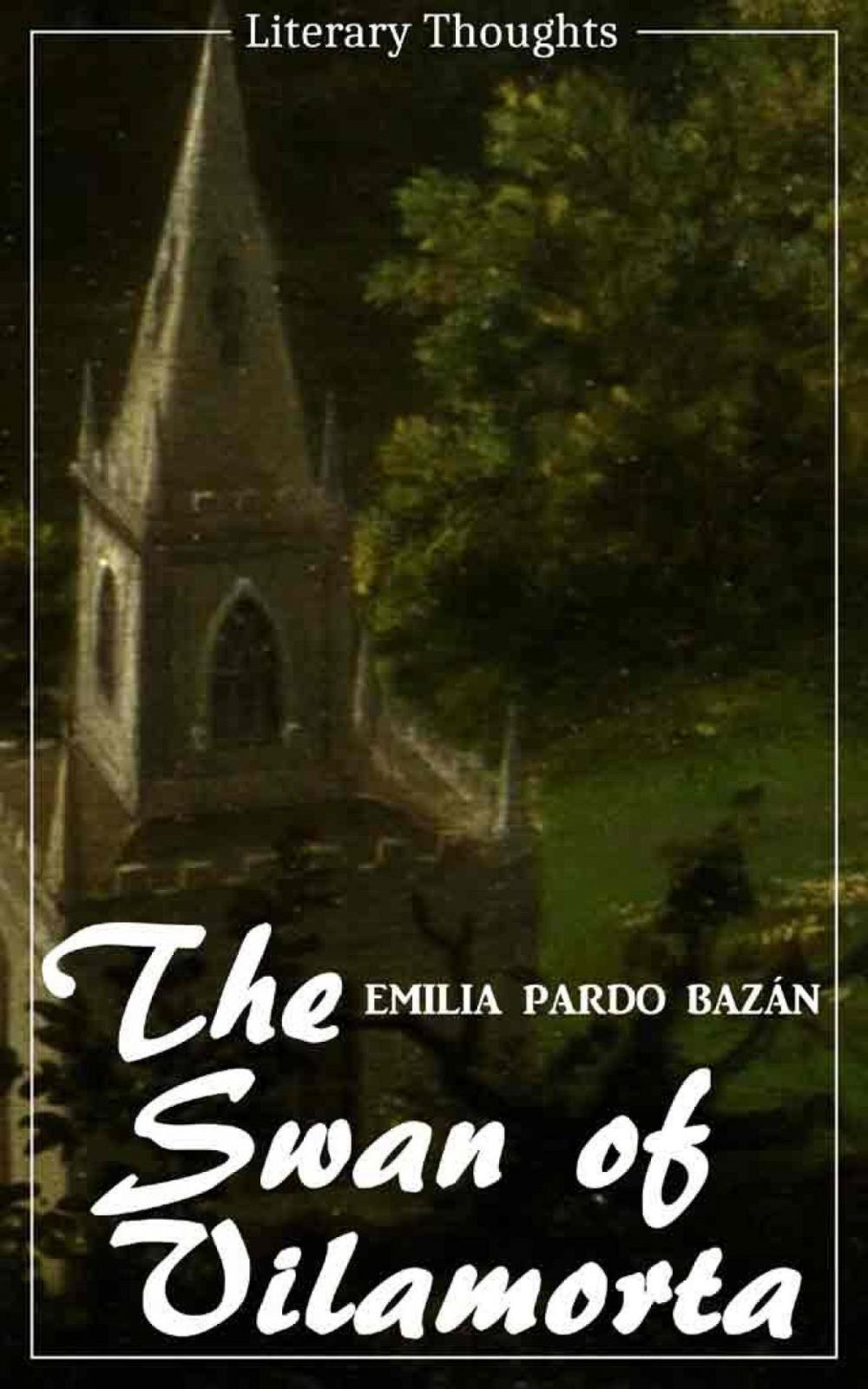 Big bigCover of The Swan of Vilamorta (Emilia Pardo Bazán) (Literary Thoughts Edition)