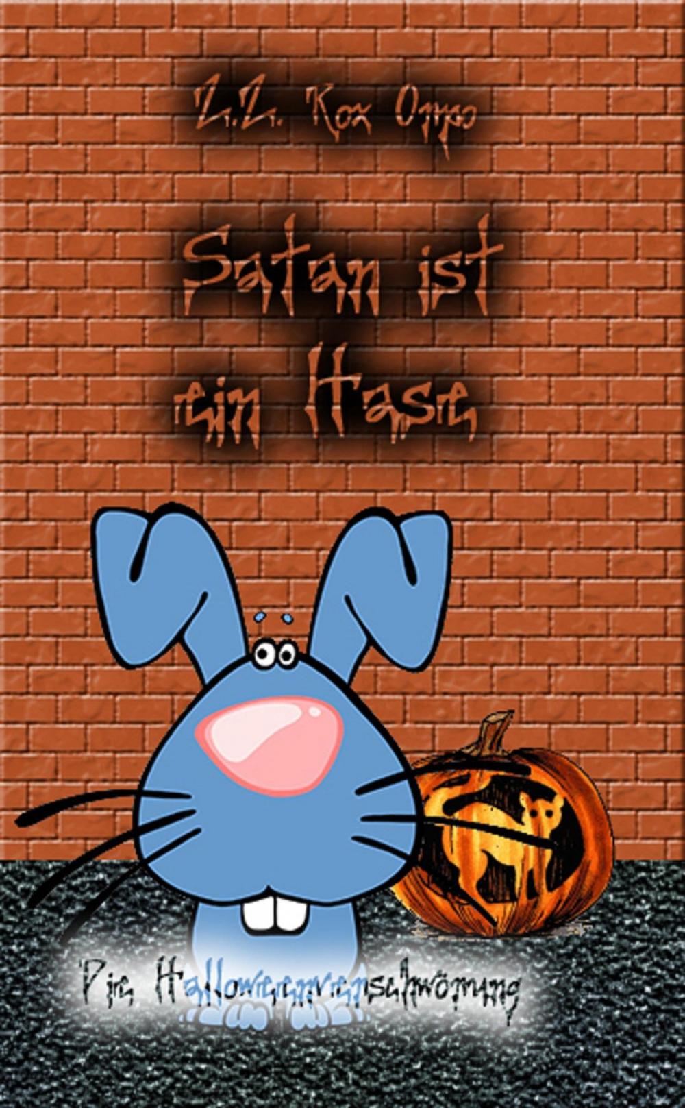 Big bigCover of Satan ist ein Hase Die Halloweenverschwörung