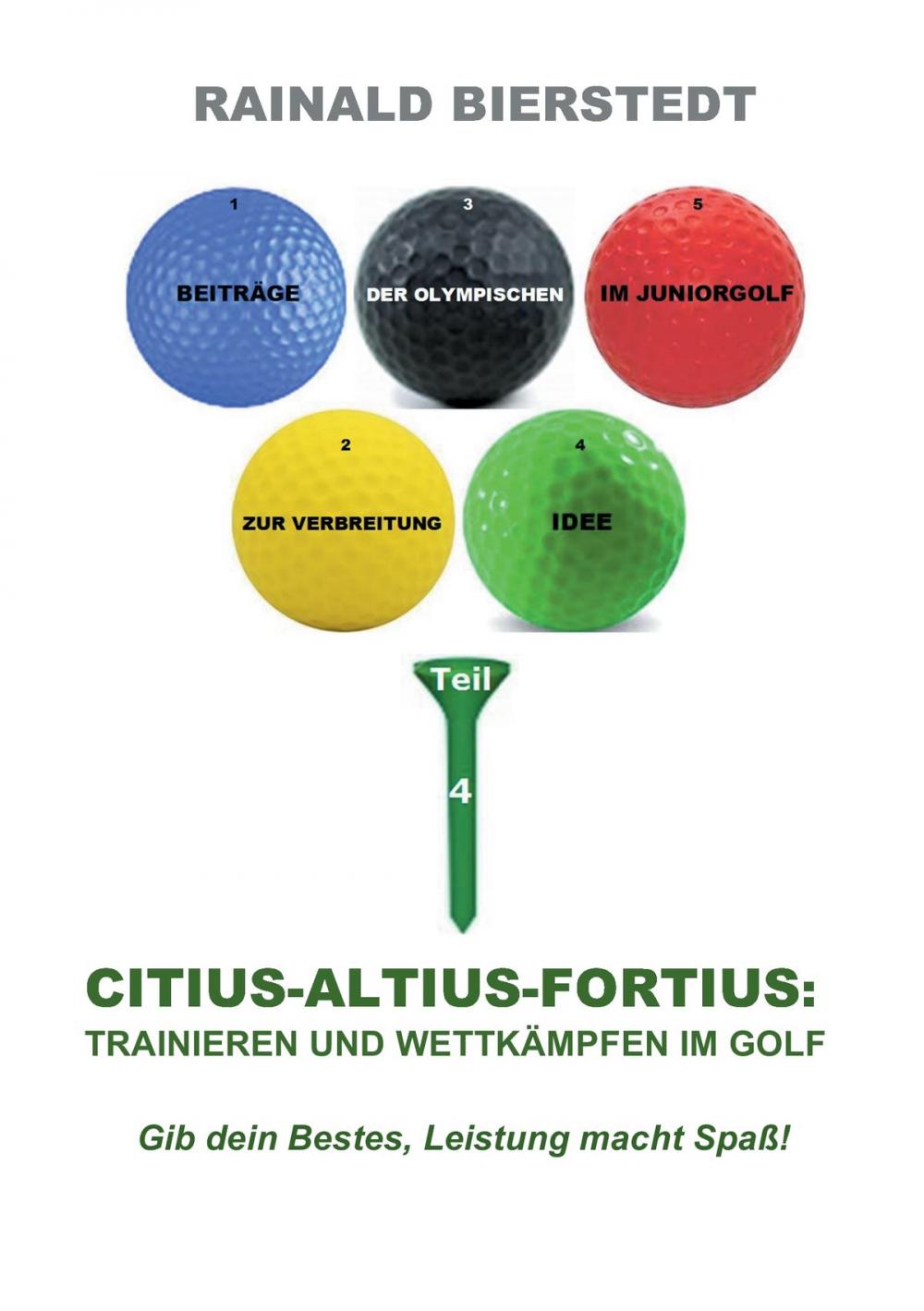 Big bigCover of Citius - Altius - Fortius: Trainieren und wettkämpfen im Golf